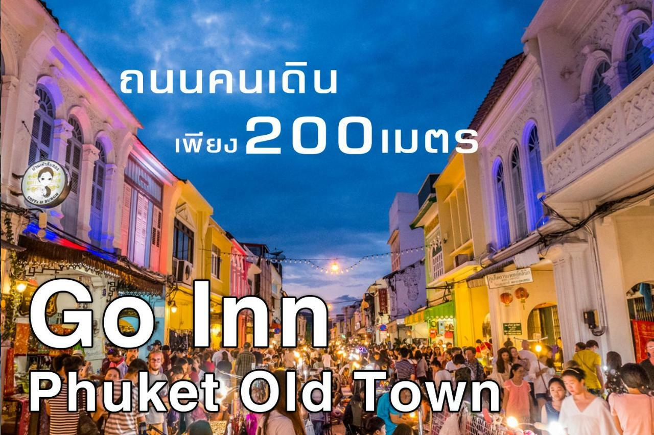 Go Inn Phuket Old Town X Экстерьер фото